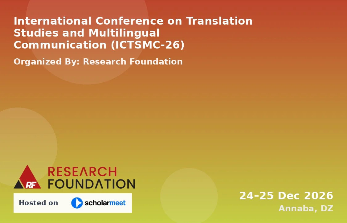 International Conference on Translation Studies and Multilingual Communication (ICTSMC-26)