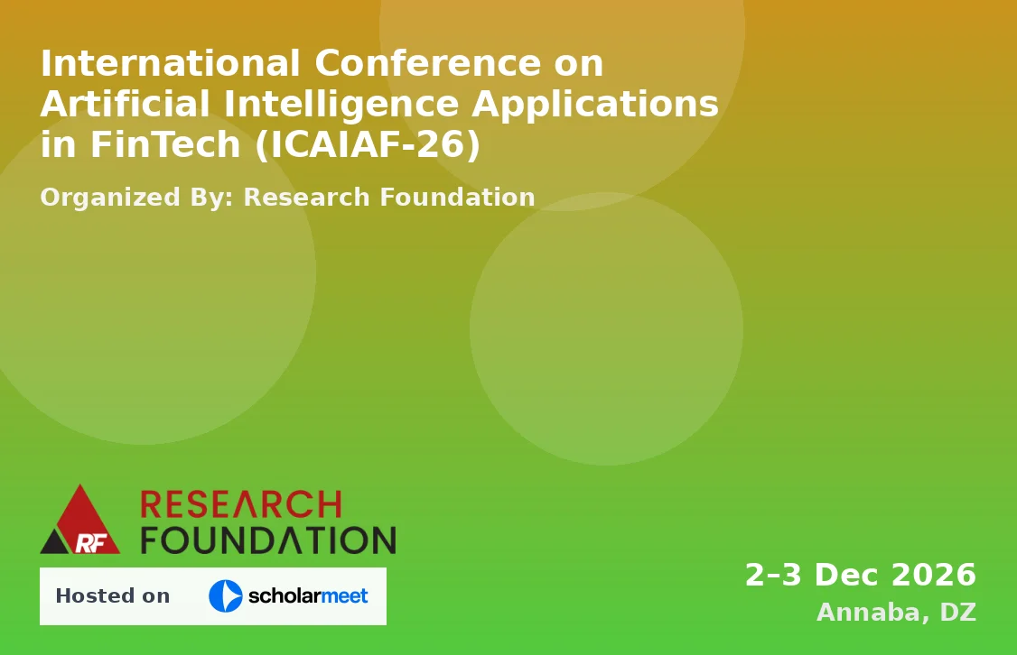 International Conference on Artificial Intelligence Applications in FinTech (ICAIAF-26)