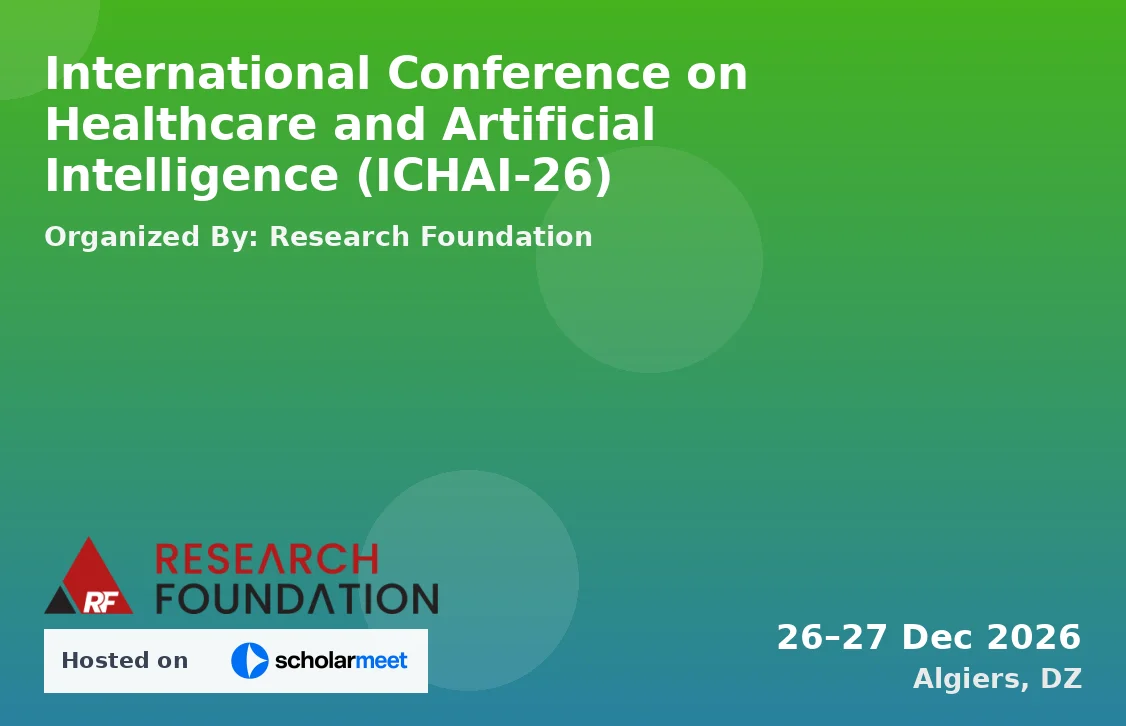 International Conference on Healthcare and Artificial Intelligence (ICHAI-26)