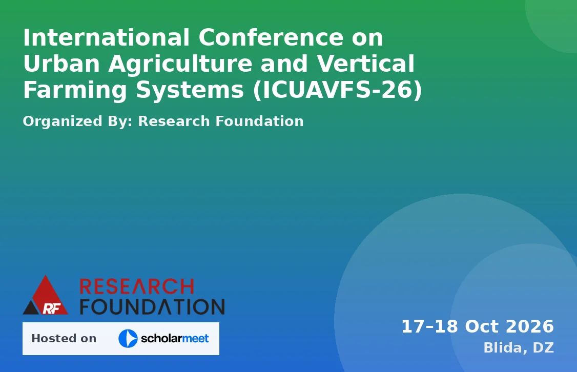 International Conference on Urban Agriculture and Vertical Farming Systems (ICUAVFS-26)