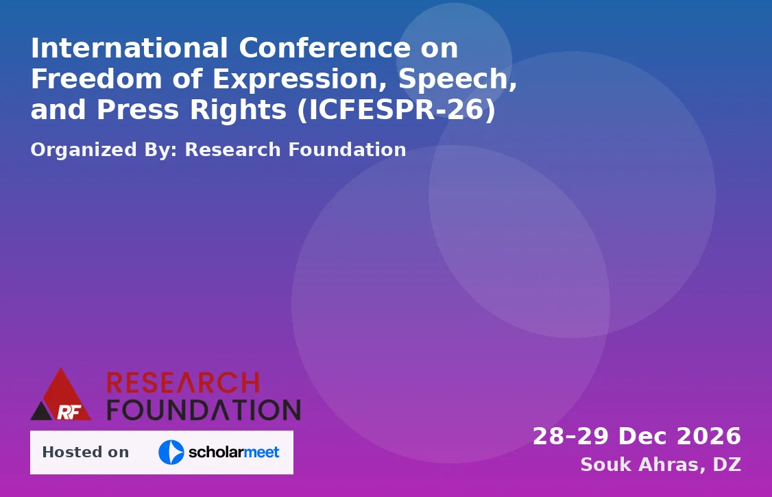 International Conference on Freedom of Expression, Speech, and Press Rights (ICFESPR-26)