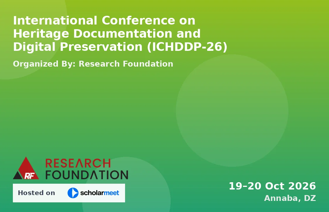 International Conference on Heritage Documentation and Digital Preservation (ICHDDP-26)
