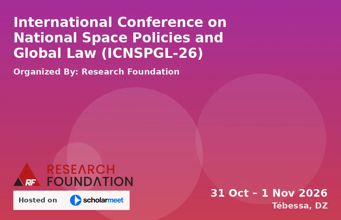 International Conference on National Space Policies and Global Law (ICNSPGL-26)