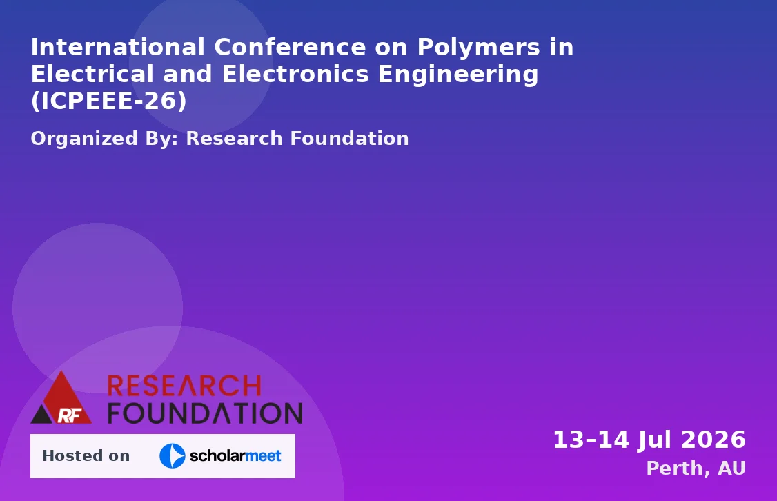 International Conference on Polymers in Electrical and Electronics Engineering (ICPEEE-26)
