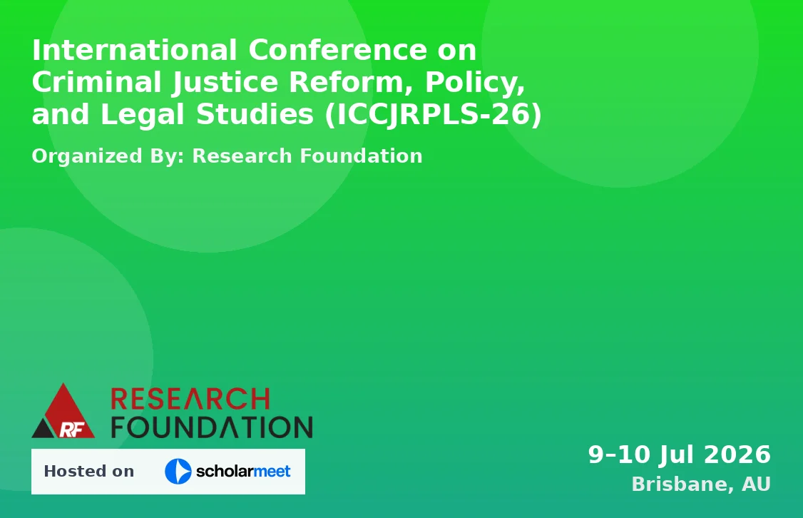 International Conference on Criminal Justice Reform, Policy, and Legal Studies (ICCJRPLS-26)
