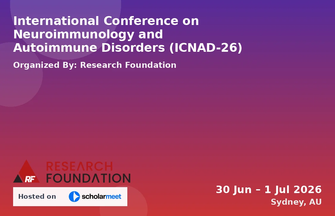 International Conference on Neuroimmunology and Autoimmune Disorders (ICNAD-26)