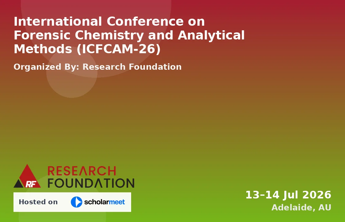 International Conference on Forensic Chemistry and Analytical Methods (ICFCAM-26)