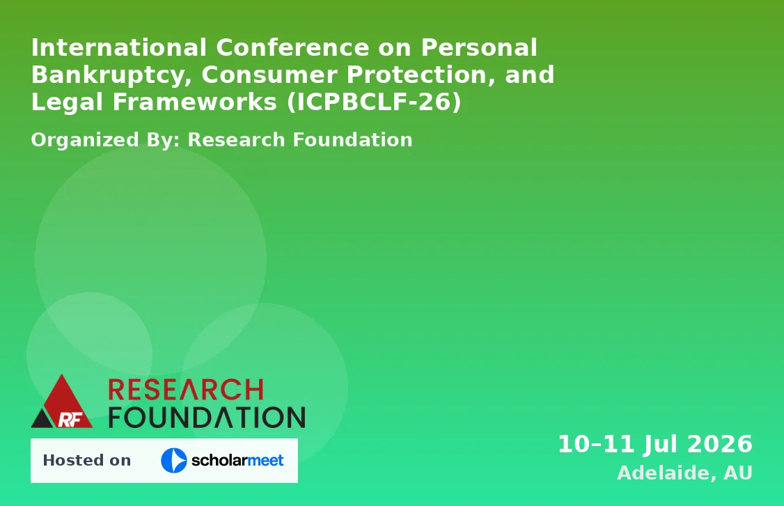 International Conference on Personal Bankruptcy, Consumer Protection, and Legal Frameworks (ICPBCLF-26)