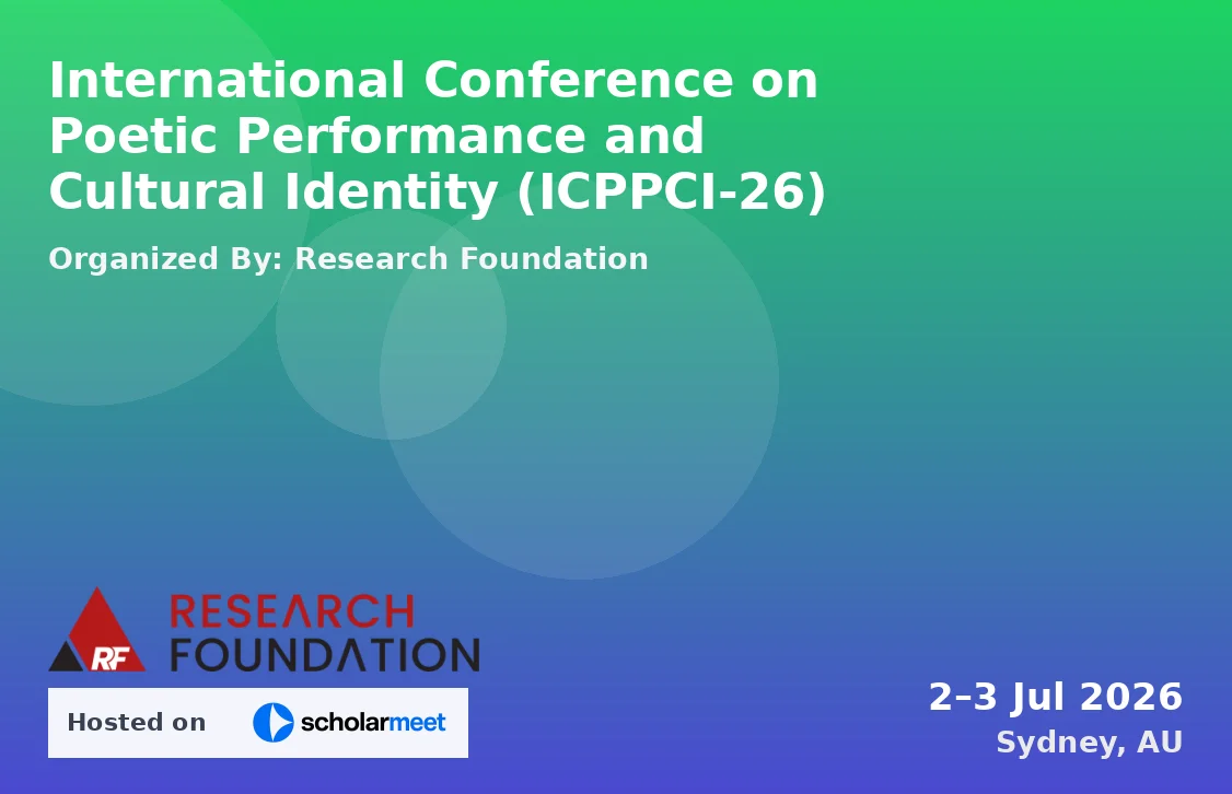 International Conference on Poetic Performance and Cultural Identity (ICPPCI-26)