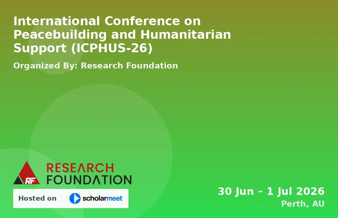 International Conference on Peacebuilding and Humanitarian Support (ICPHUS-26)