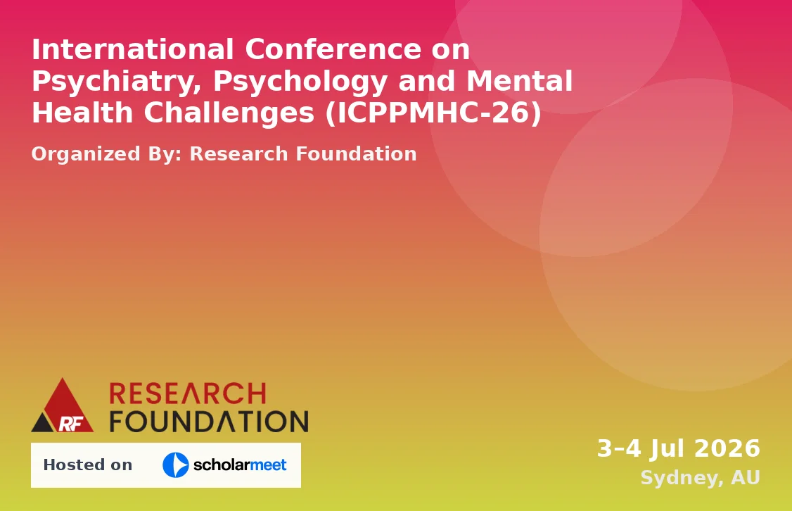 International Conference on Psychiatry, Psychology and Mental Health Challenges (ICPPMHC-26)