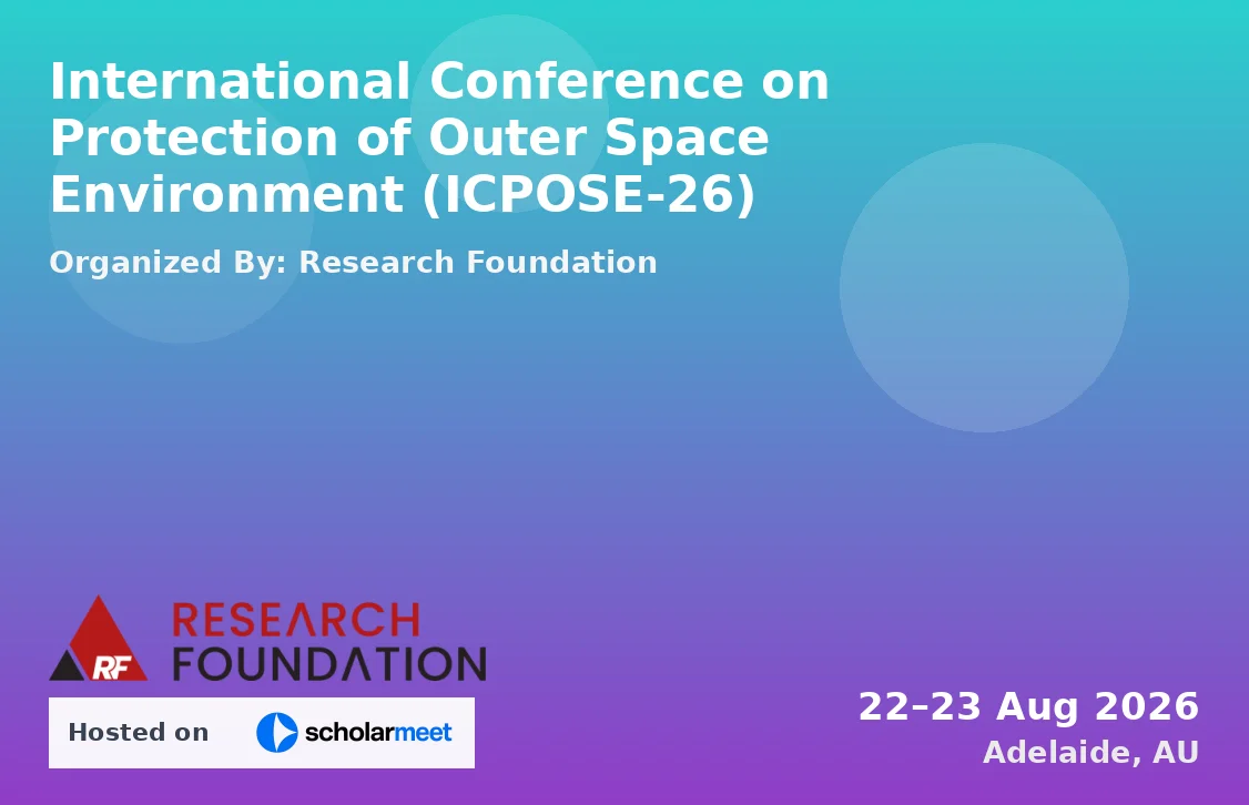 International Conference on Protection of Outer Space Environment (ICPOSE-26)