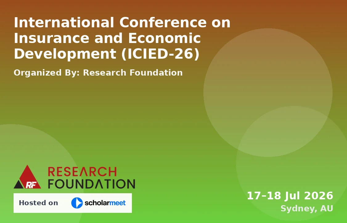 International Conference on Insurance and Economic Development (ICIED-26)