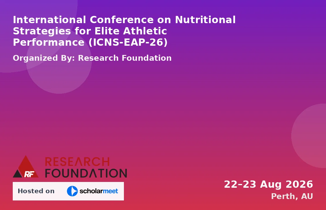International Conference on Nutritional Strategies for Elite Athletic Performance (ICNS-EAP-26)