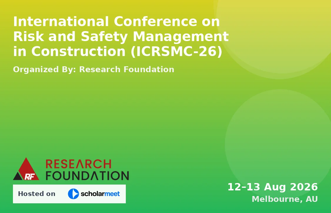 International Conference on Risk and Safety Management in Construction (ICRSMC-26)