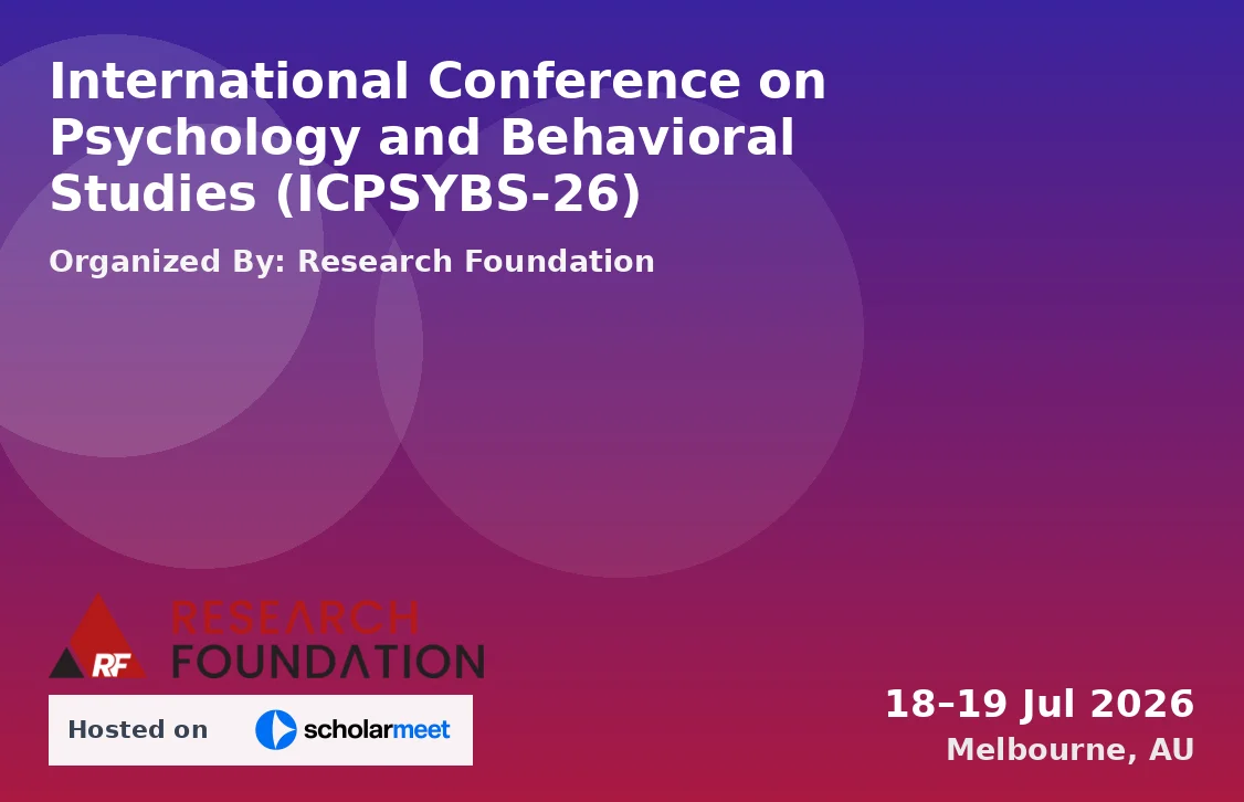 International Conference on Psychology and Behavioral Studies (ICPSYBS-26)