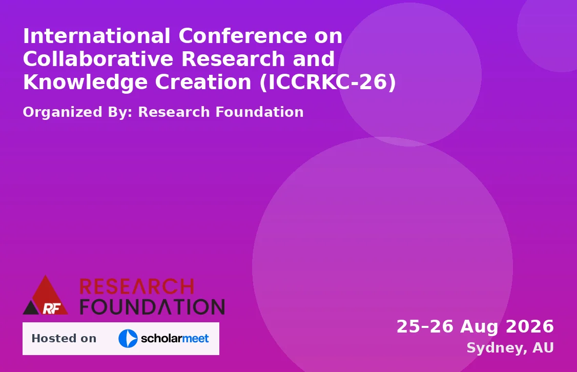 International Conference on Collaborative Research and Knowledge Creation (ICCRKC-26)