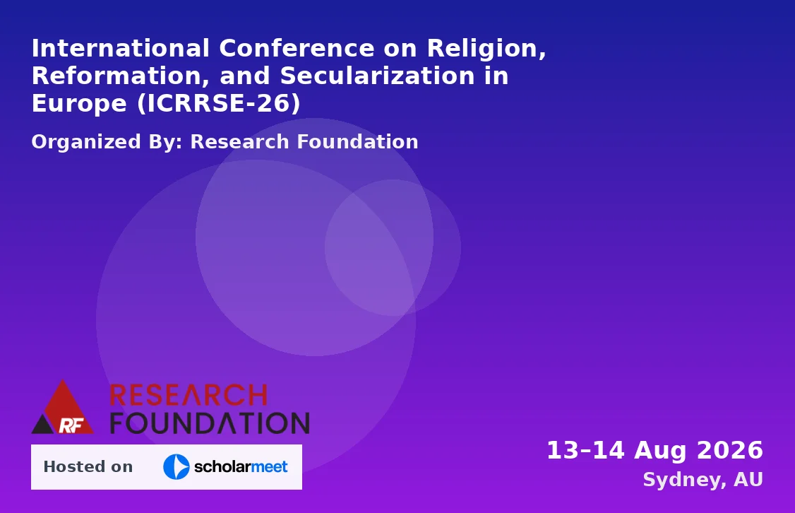 International Conference on Religion, Reformation, and Secularization in Europe (ICRRSE-26)