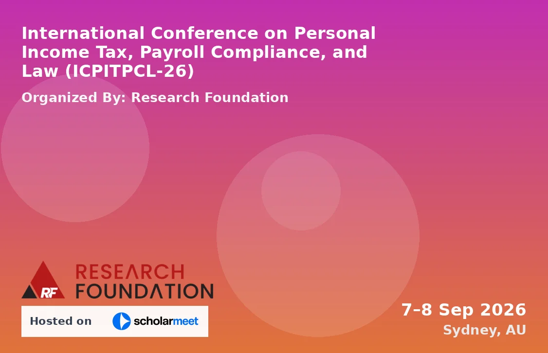 International Conference on Personal Income Tax, Payroll Compliance, and Law (ICPITPCL-26)