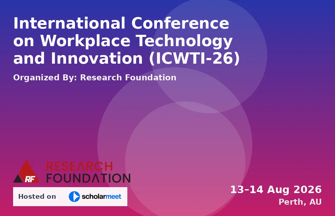 International Conference on Workplace Technology and Innovation (ICWTI-26)