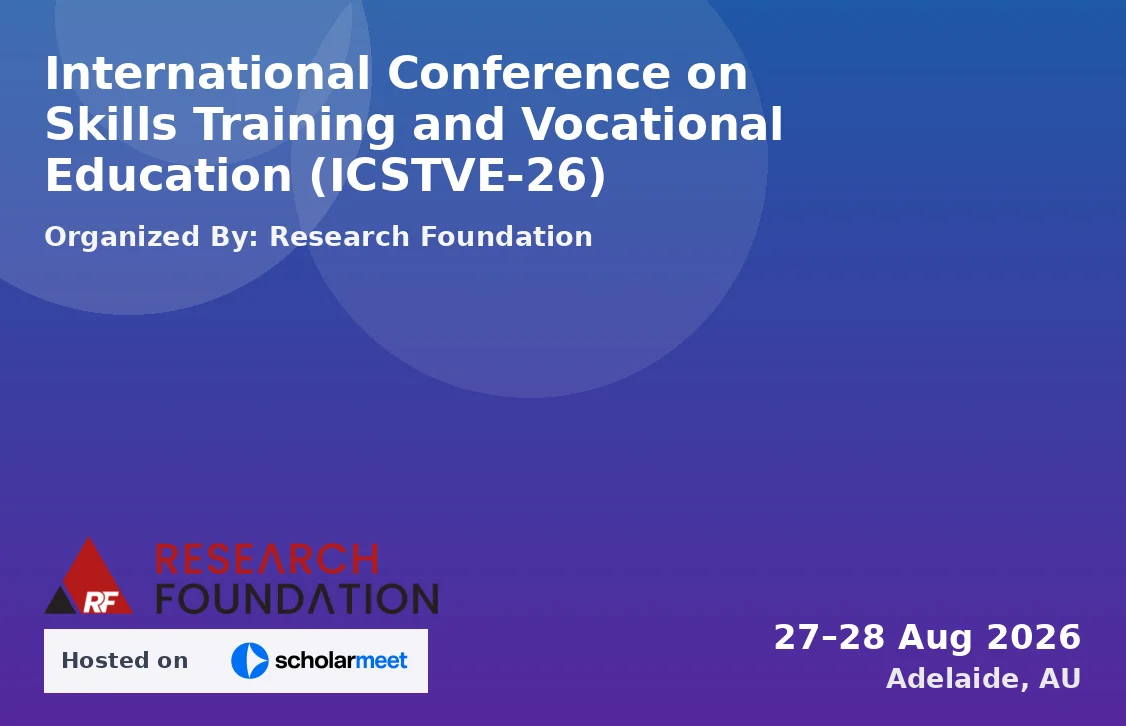International Conference on Skills Training and Vocational Education (ICSTVE-26)