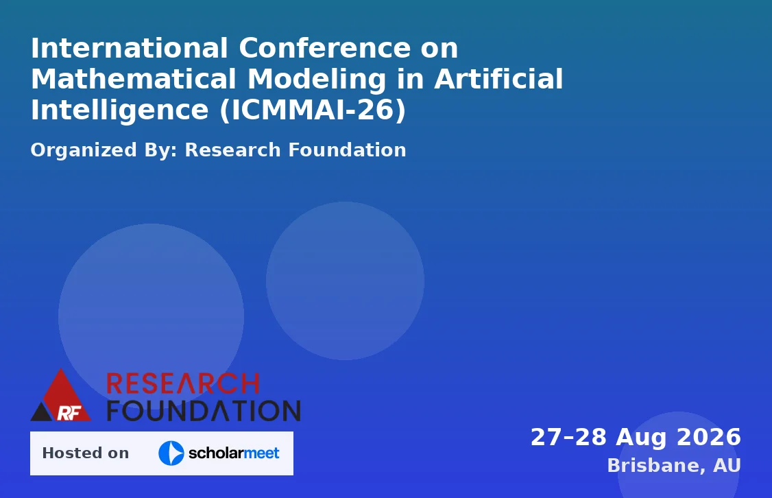 International Conference on Mathematical Modeling in Artificial Intelligence (ICMMAI-26)