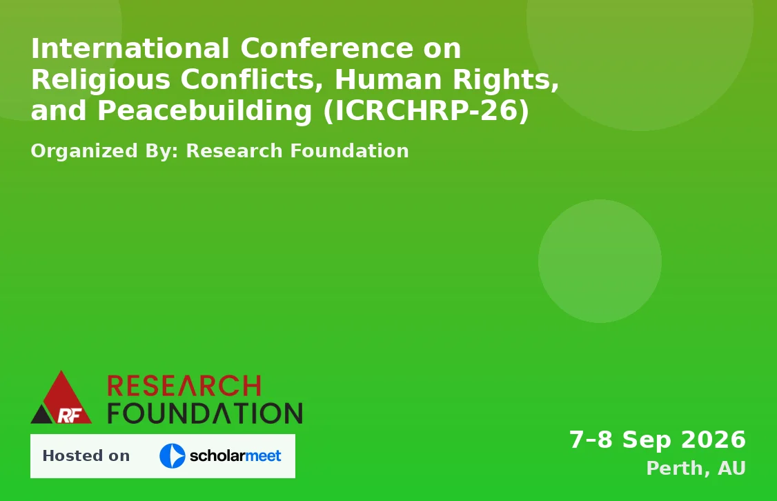 International Conference on Religious Conflicts, Human Rights, and Peacebuilding (ICRCHRP-26)