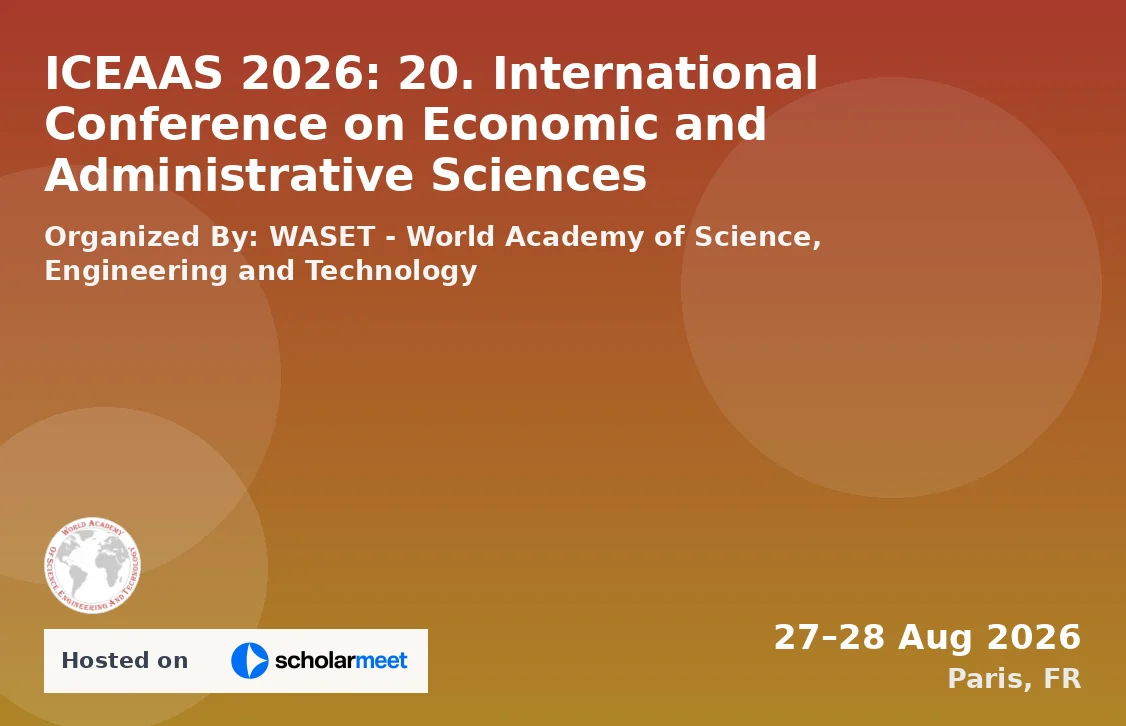 ICEAAS 2026: 20. International Conference on Economic and Administrative Sciences