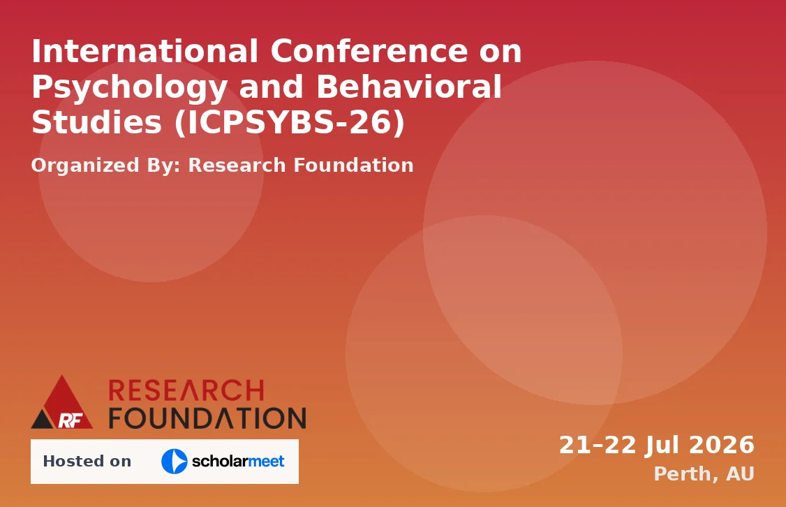 International Conference on Psychology and Behavioral Studies (ICPSYBS-26)