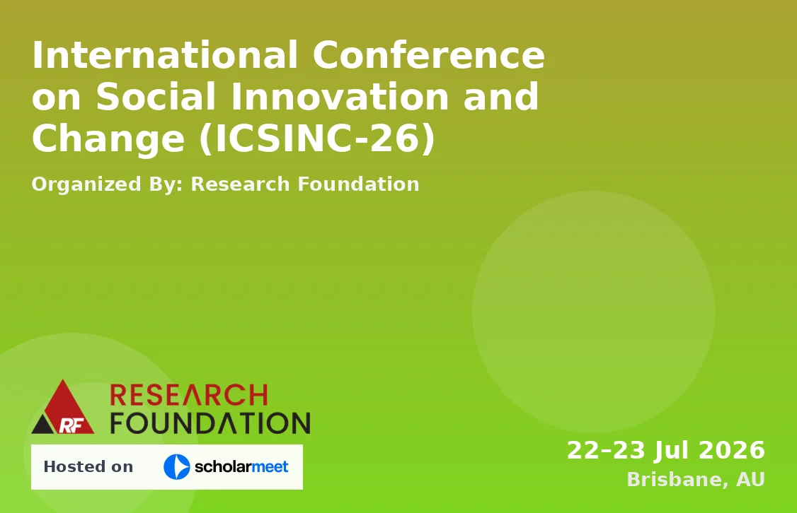 International Conference on Social Innovation and Change (ICSINC-26)