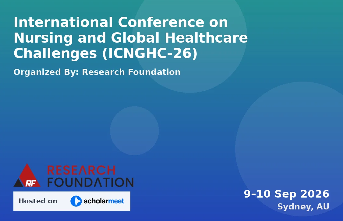 International Conference on Nursing and Global Healthcare Challenges (ICNGHC-26)