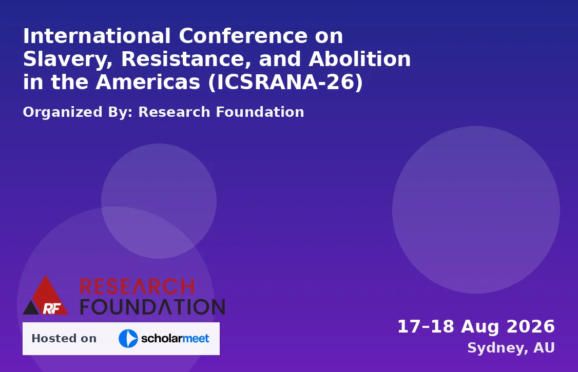 International Conference on Slavery, Resistance, and Abolition in the Americas (ICSRANA-26)