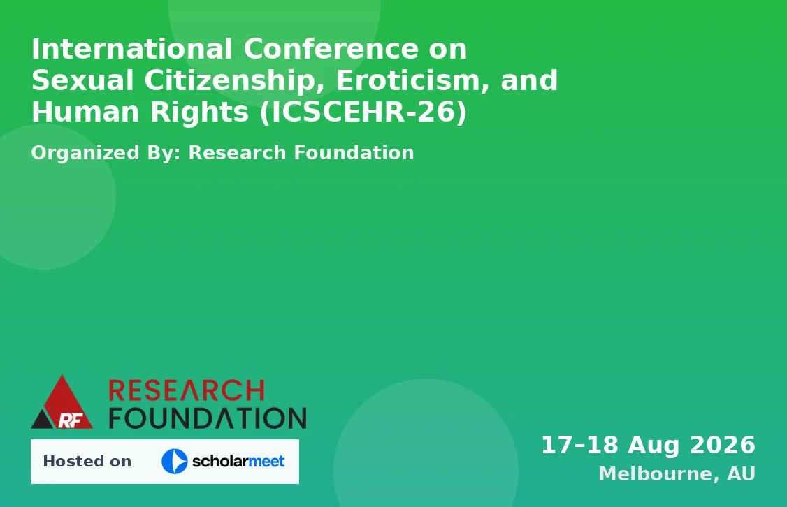 International Conference on Sexual Citizenship, Eroticism, and Human Rights (ICSCEHR-26)