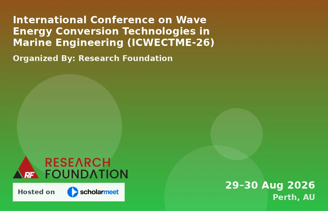 International Conference on Wave Energy Conversion Technologies in Marine Engineering (ICWECTME-26)