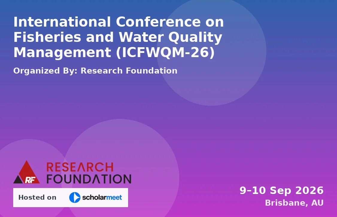 International Conference on Fisheries and Water Quality Management (ICFWQM-26)