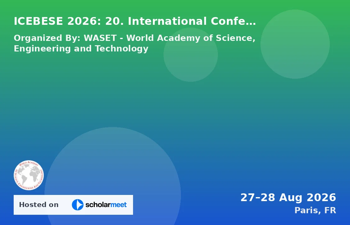 ICEBESE 2026: 20. International Conference on Environmental, Biological, Ecological Sciences and Engineering