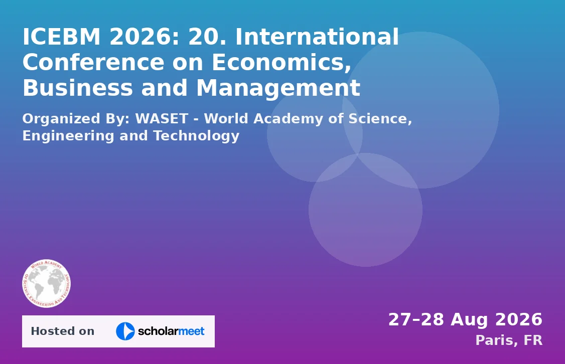 ICEBM 2026: 20. International Conference on Economics, Business and Management