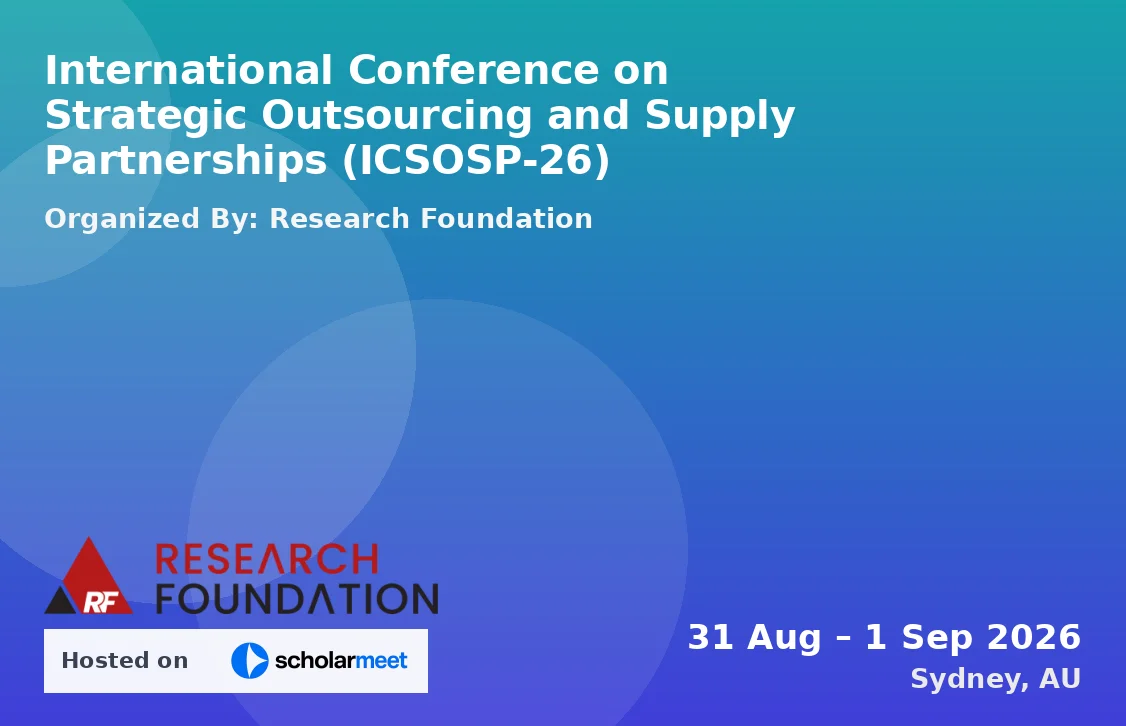 International Conference on Strategic Outsourcing and Supply Partnerships (ICSOSP-26)