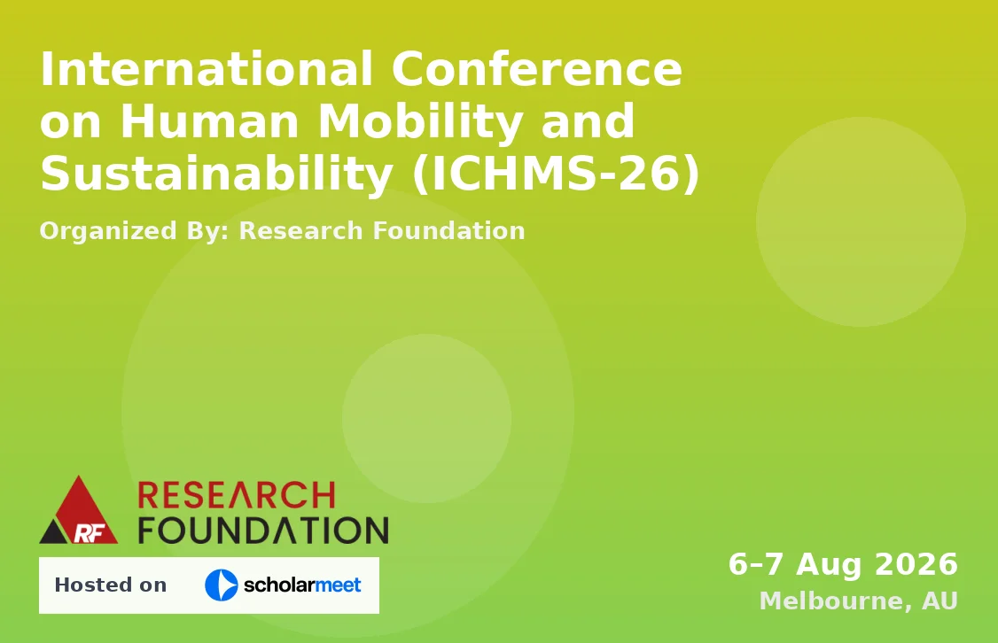 International Conference on Human Mobility and Sustainability (ICHMS-26)