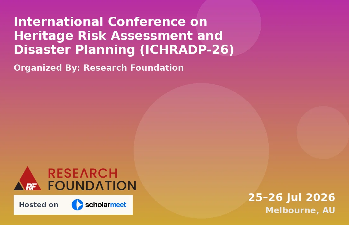 International Conference on Heritage Risk Assessment and Disaster Planning (ICHRADP-26)