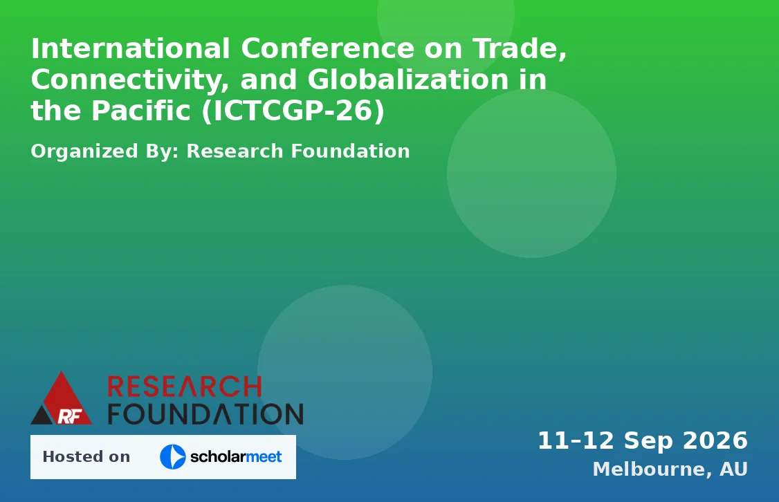 International Conference on Trade, Connectivity, and Globalization in the Pacific (ICTCGP-26)