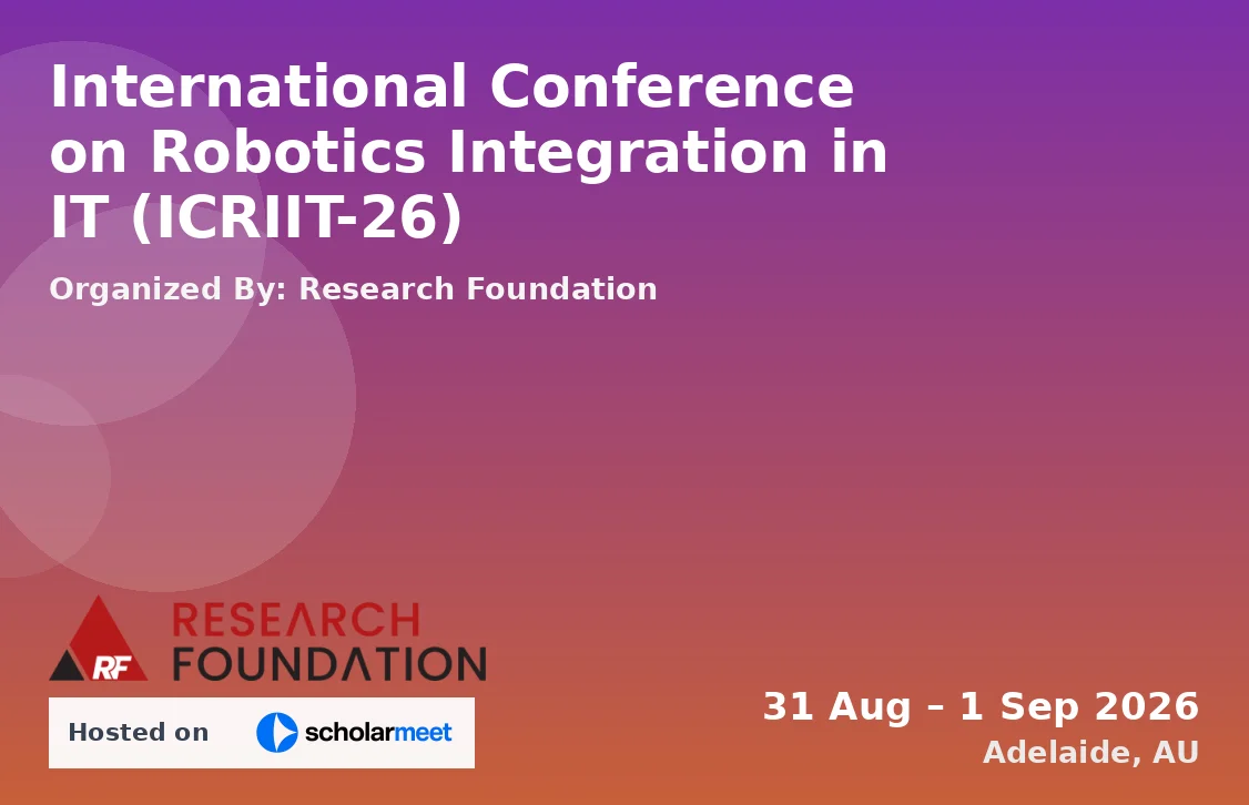 International Conference on Robotics Integration in IT (ICRIIT-26)