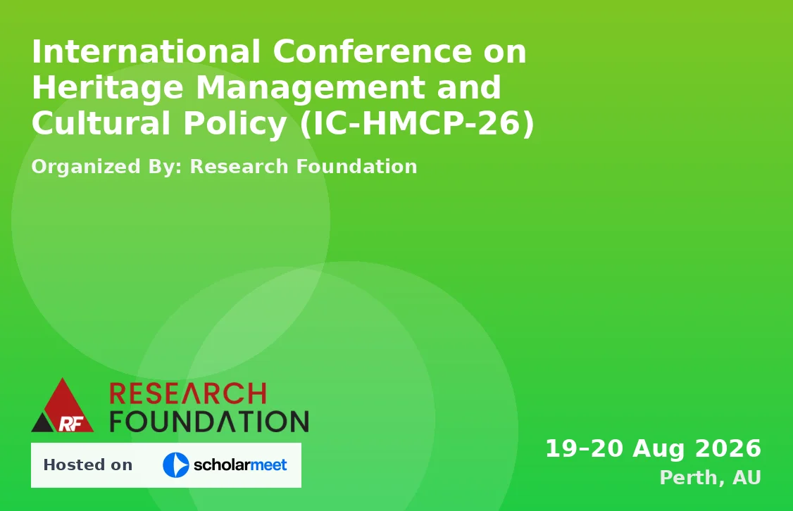 International Conference on Heritage Management and Cultural Policy (IC-HMCP-26)