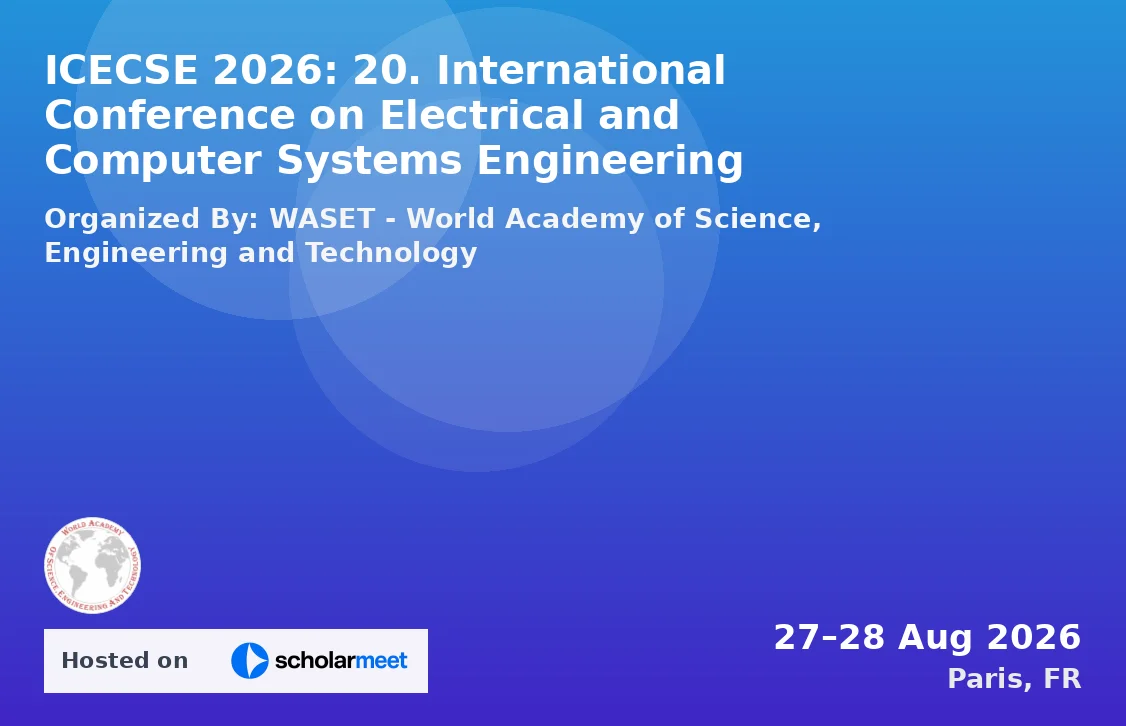 ICECSE 2026: 20. International Conference on Electrical and Computer Systems Engineering