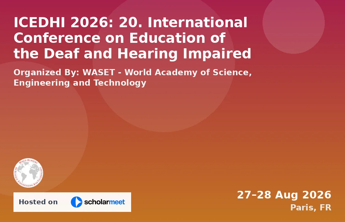 ICEDHI 2026: 20. International Conference on Education of the Deaf and Hearing Impaired