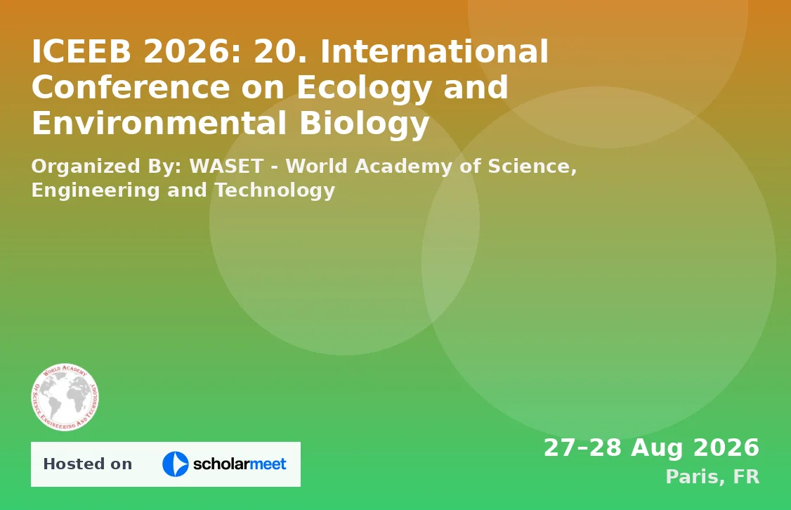 ICEEB 2026: 20. International Conference on Ecology and Environmental Biology