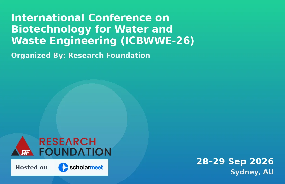 International Conference on Biotechnology for Water and Waste Engineering (ICBWWE-26)