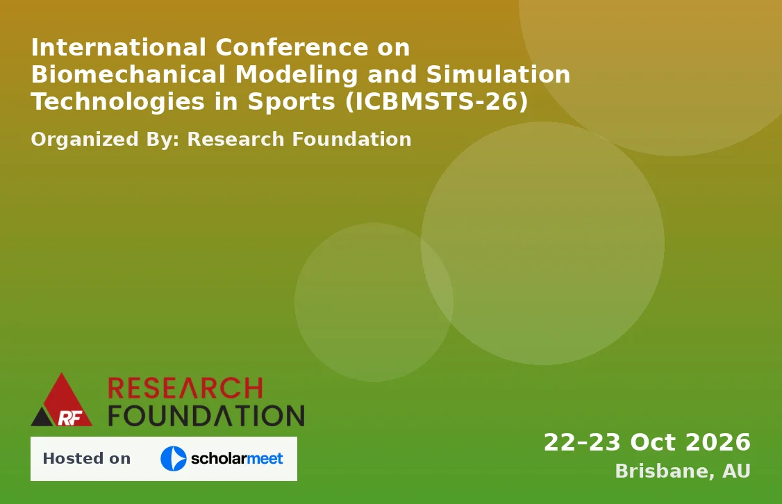International Conference on Biomechanical Modeling and Simulation Technologies in Sports (ICBMSTS-26)