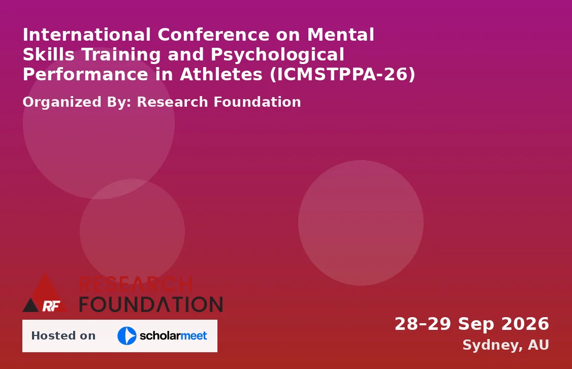 International Conference on Mental Skills Training and Psychological Performance in Athletes (ICMSTPPA-26)