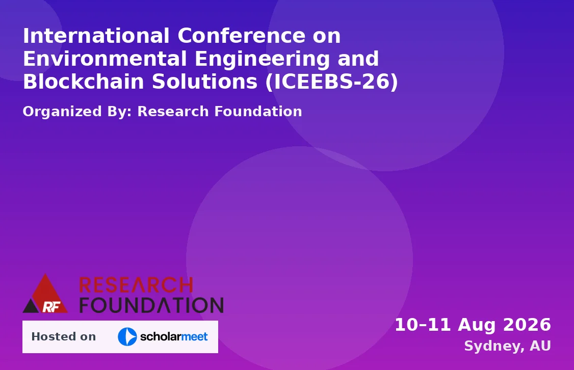 International Conference on Environmental Engineering and Blockchain Solutions (ICEEBS-26)